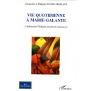 Vie Quotidienne A Marie-galante , L'habitation Thibault, Moulin D'esperance - Jacqueline Nucho-troplent , Philippe Nucho-trople