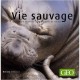 Vie Sauvage T.10 , Les Chefs-d'oeuvre De La Photographie De Nature - Collectif