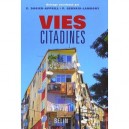 Vies Citadines - Philippe Gervais-lambony , Elisabeth Dorier-apprill