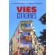 Vies Citadines - Philippe Gervais-lambony , Elisabeth Dorier-apprill