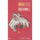 Vies D'andy - Philippe Lafitte