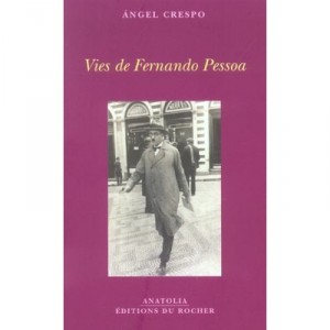 Vies De Fernando Pessoa - Angel Crespo