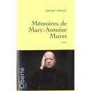 Memoires De Marc-antoine Muret - Gerard Oberle