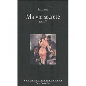 Ma Vie Secrete T.5 - Anonyme