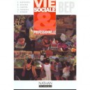Vie Sociale Et Professionnelle Bep - Collectif