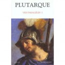 Vies Paralleles T.1 - Plutarque