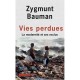 Vies Perdues , La Modernite Et Ses Exclus - Zygmunt Bauman