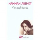 Vies Politiques - Hannah Arendt