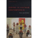 Ecrire Le Vietnam Contemporain , Guerre, Corps, Litterature - Doan Cam Thi