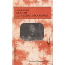 Vietnam : La Tragedie Indochinoise - Louis Roubaud