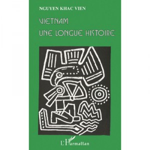 Vietnam Une Longue Histoire - Vien Nguyen-khac