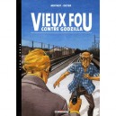 Vieux Fou T.3 , Vieux Fou Contre Godzilla - Dieter , Moynot