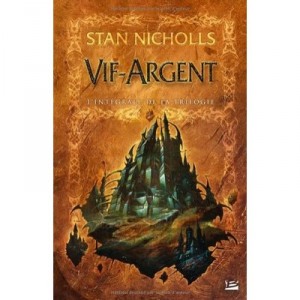 Vif Argent , Integrale - Stan Nicholls