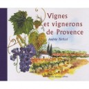 Vignes Et Vignerons En Provence - Terzil