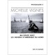Vignes Michelle , Les Indiens Du Nord - Michelle Vignes