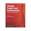 Viking Trade And Settlement In Continental Western Europe - Collectif