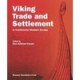 Viking Trade And Settlement In Continental Western Europe - Collectif