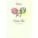 Vilaine Fille - Moka