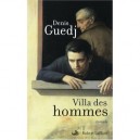 Villa Des Hommes - Denis Guedj