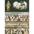 La France Gallo-romaine - Martial Monteil , Laurence Tranoy