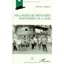 Villages De Refugies Rapatries Au Laos - Fabrice Mignot
