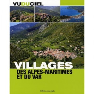 Villages Des Alpes-maritime Et Du Var - Collectif