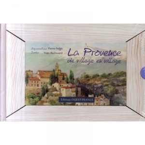 Provence De Village En Village , Aquarelles - Yvan Audouard
