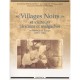 Villages Noirs » Et Visiteurs Africains Et Malgaches En France Et En Europe (1870-1940) - Jean-michel Pergougniou , Remi Cl
