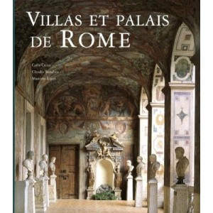 Villas and palaces of Rome - Carlo Cresti