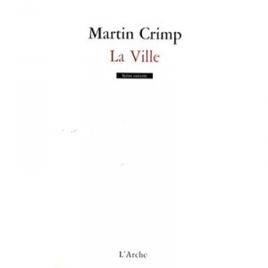 Ville - Martin Crimp