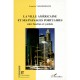 La Ville Americaine Et Ses Paysages Portuaires , Entre Fonction Et Symbole - Laurent Vermeersch