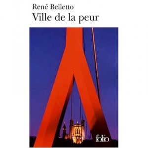 Ville De La Peur - Belletto Rene