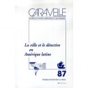 Ville Et Le Detective En Amerique Latine - Jacques Gilard