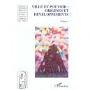 Ville Et Pouvoir T.1 , Origines Et Developpements - Collectif