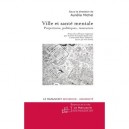 Ville Et Sante Mentale , Projections, Politiques, Ressources - Michel Aurelia