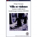 Ville Et Violence. Tensions Et Conflits Dans La Grande-bretagne Victorienne (1840-1914) - Philippe Chassaigne