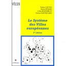 Le Systeme Des Villes Europeennes (2e Edition) - Nadine Cattan , Denise Pumain , Celine Rozenblat , Therese Saint-julien
