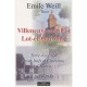 Villeneuve-sur-lot, Lot-et-garonne , Terre D'accueil Pour Juifs Et Chretiens D'alsace 1939-1945 - Emilie Weill