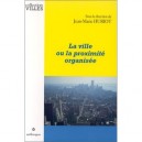Ville Ou Proximite Organisee - Jean-marie Huriot