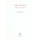 Ville Panique , Ailleurs Commence Ici - Paul Virilio
