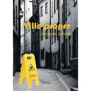 Ville Propre - Jacques Jelinek