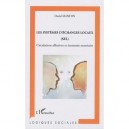 Les Systemes D'echanges Locaux (sel) , Circulations Affectives Et Economie Monetaire - David Mandin