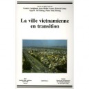 La Ville Vietnamienne En Transition - Collectif