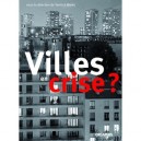 Villes En Crises ? - Yannick Marec