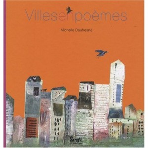 Villes En Poemes - Michelle Daufresne