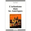 L'urbanisme Dans Les Ameriques - Jerome Monnet