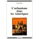 L'urbanisme Dans Les Ameriques - Jerome Monnet