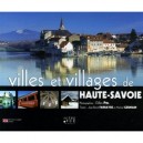 Villes Et Villages De Haute-savoie - Gilles Piel , Jean-rene Farrayre , Michel Germain