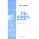 Villes Utopiques, Villes Revees - Patrice De Moncan