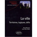 Ville Territoires Logigues Et Defis - Herve Marchal , Jean-marc Stebe